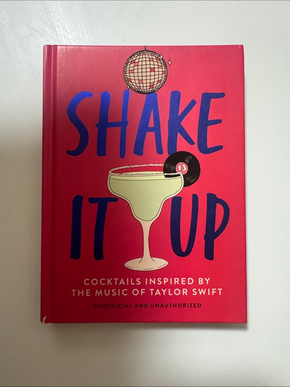 Shake It Up Cocktail Recipe Book hardcover